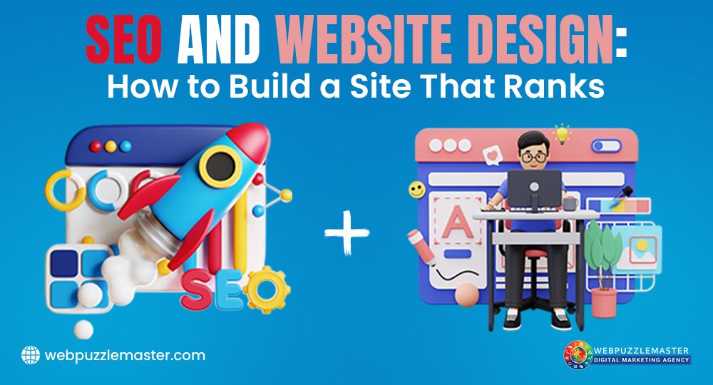 SEO and Website Design How to Build a Site That Ranks