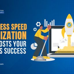 WordPress Speed Optimization that Boosts Your Business Success