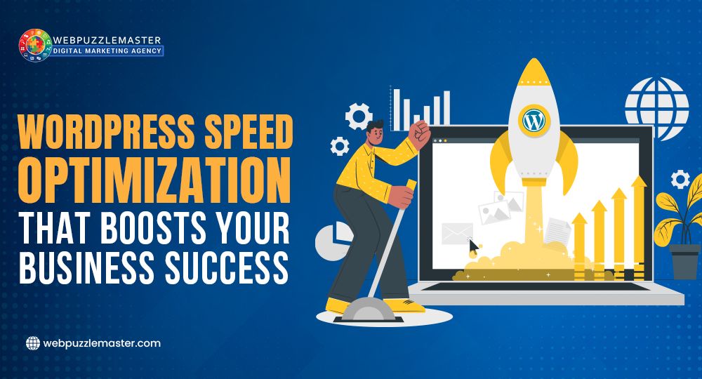 WordPress Speed Optimization that Boosts Your Business Success