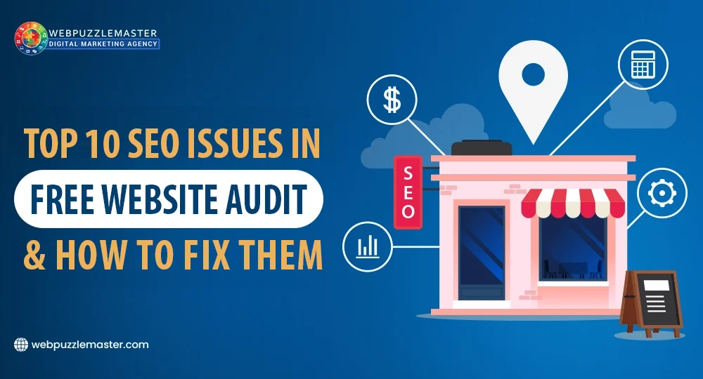Top 10 SEO Issues Found in Free Website Audits and How to Fix Them