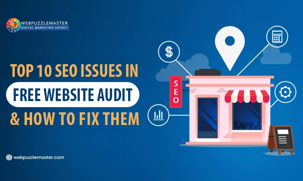 Top 10 SEO Issues Found in Free Website Audits and How to Fix Them