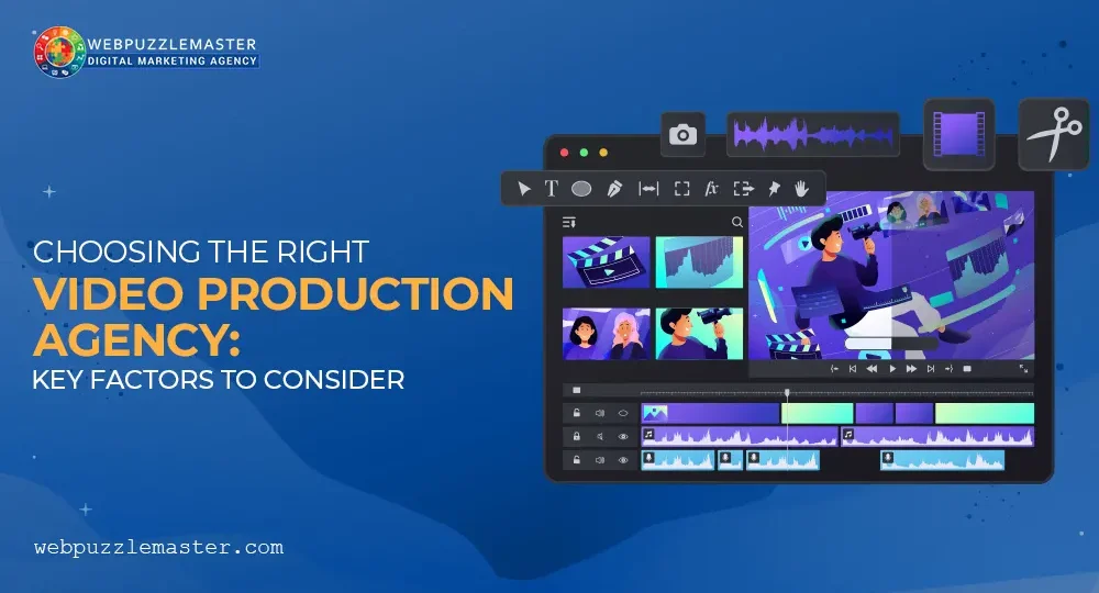 Key Factors in Choosing a Video Production Agency
