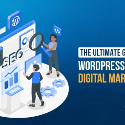The Ultimate Guide: WordPress SEO for Digital Marketers