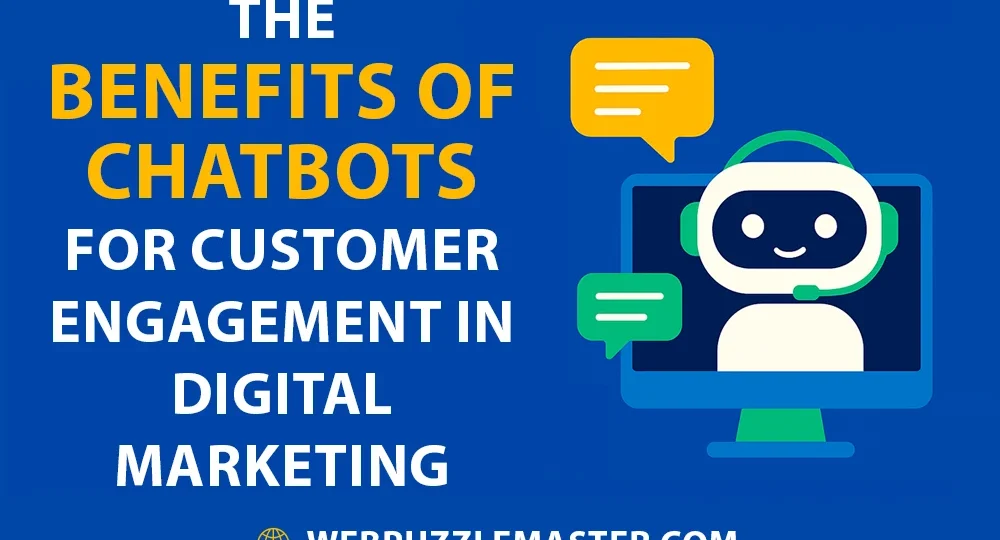 Benefit of Chatbots for Customer Engagement in Digital Marketing Featured Image for Article