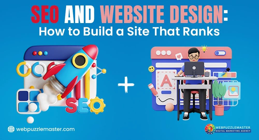 SEO and Website Design How to Build a Site That Ranks