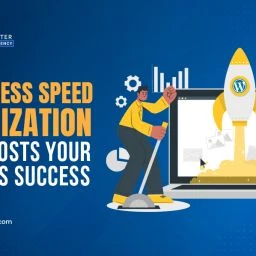 WordPress Speed Optimization that Boosts Your Business Success